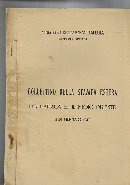 Bollettino della stampa estera per l'Africa e il Medio Oriente, …