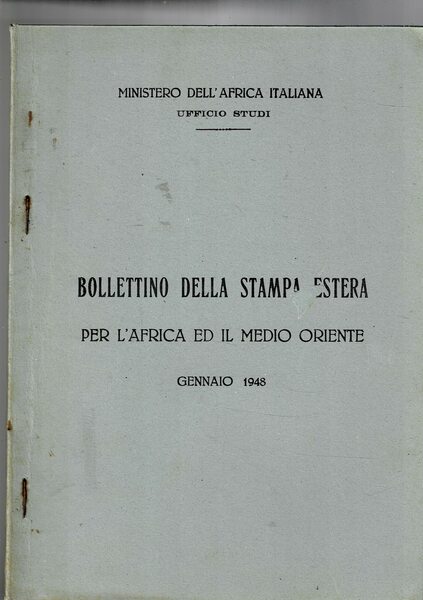 Bollettino della stampa estera per l'Africa e il Medio Oriente, …