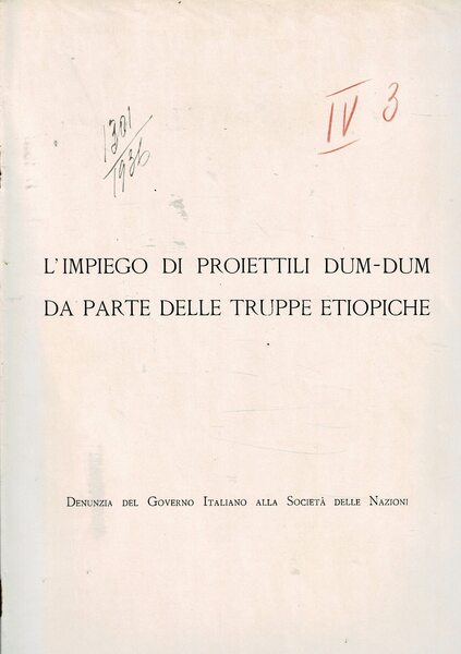 L'impiego di proiettili Dum-Dum da parte delle truppe etiopiche. Denuncia …