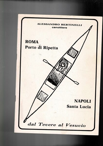 Diario della navigazione Roma-Napoli in "Battana" 19 agosto 1880. A …