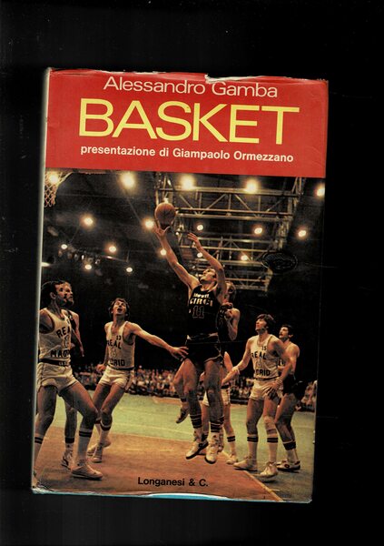 Basket, prsentazione di G. Ormezzano.