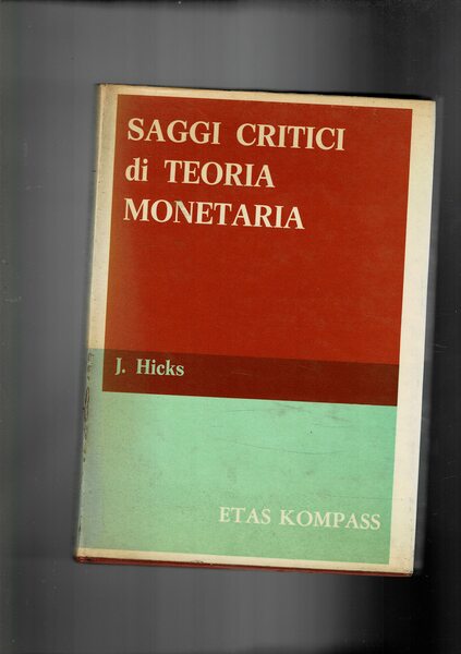 Saggi critici di teoria monetaria.