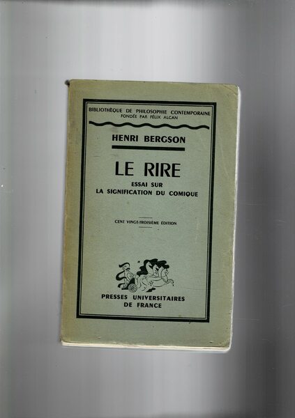 Le rire essai sur la signification du comique.