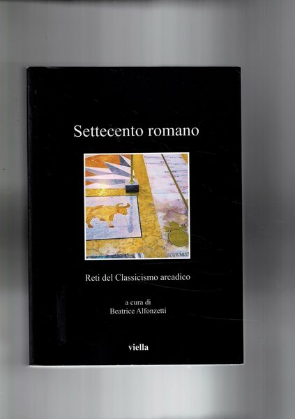 Settecento. Reti del classisimo romano.