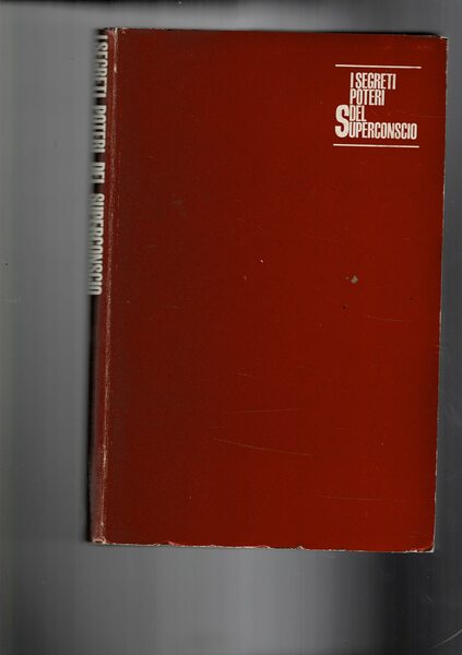 I segreti del superconscio.