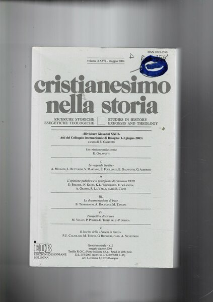 Cristianesimo nella storia, quadrimestrale. Disponiamo dell'annata 2004 del 2° quadrimestre …
