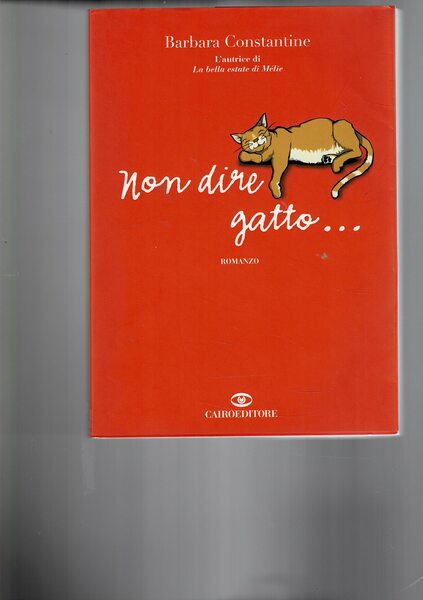 Non dire gatto…Traduz. di Margherita Belardetti.