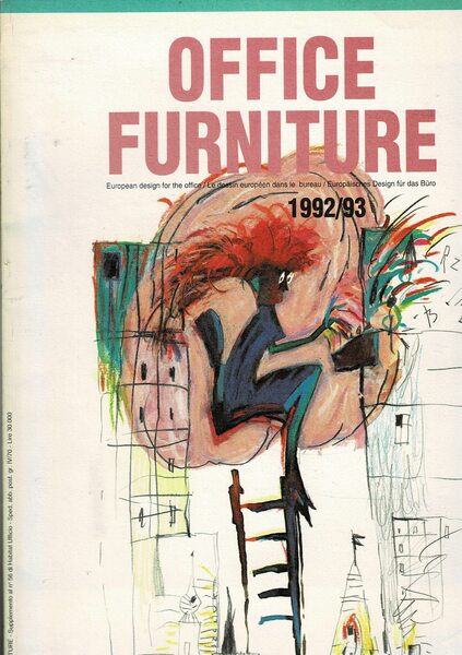 Office Furniture. 1992-1993. European design for the office, testo anche …