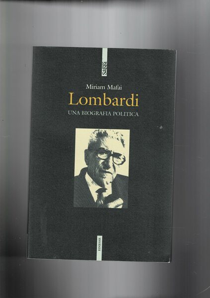 Lombardi (Riccardo) una biografia politica.