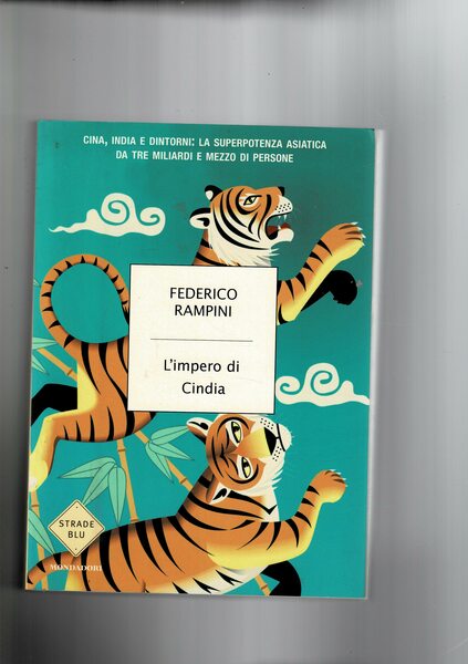 L'impero di Cindia. Cina India e dintorni: la seperpotemnza da …