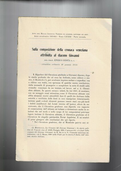 Sulla composizione della cronaca veneziana attribuita al diacono Giovanni. Estratto …