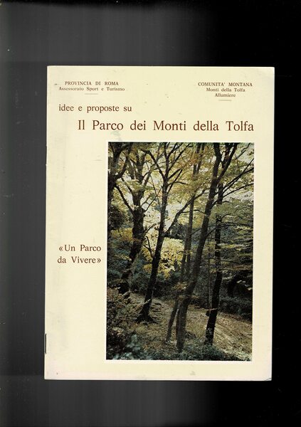 Idee e proposte si Il Parco dei Monti della Tolfa.