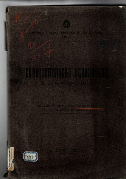 Caratteristiche economiche della provincia di Lucca. Relazione statistica per l'anno …