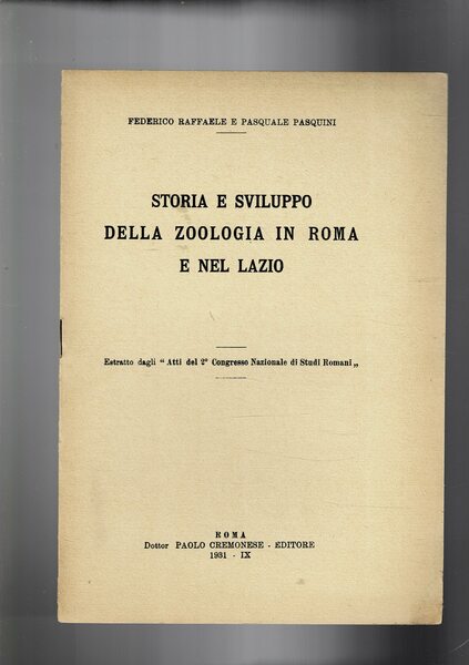 Storia e sviluppo della zoologia in Roma e nel Lzio. …