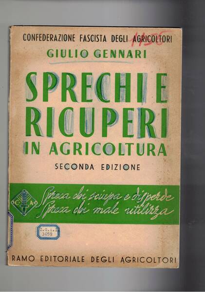 Sprechi e ricuperi in agricoltura.