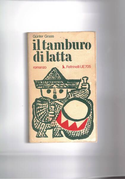 Il tamburo di latta. Romanzo.