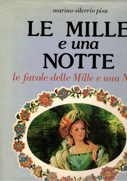 Le mille e una notte, le favole delle mille e …