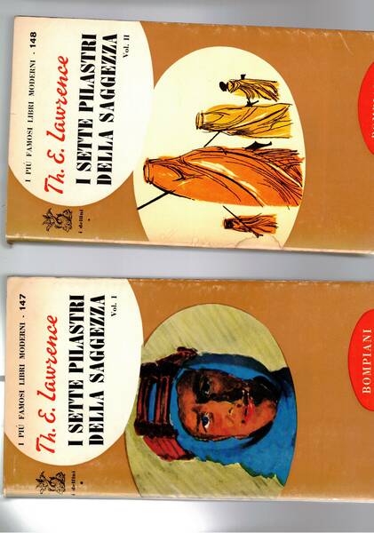 I sette pilastri della saggezza. Romanzo. Vol. I-II.