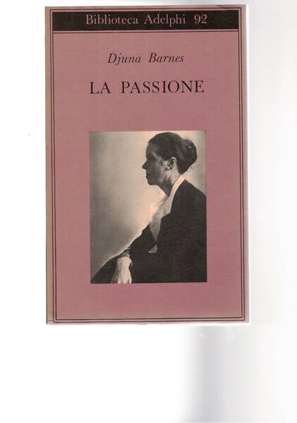 La passione.