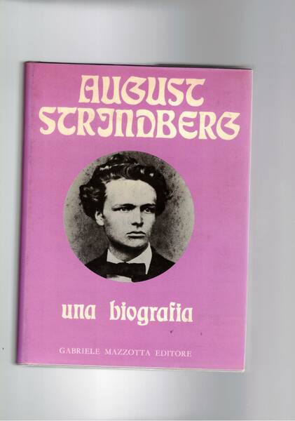 August Strindberg una biografia.