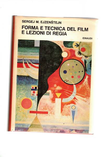 Forma e tecnica del film e lezioni di Regia. A …