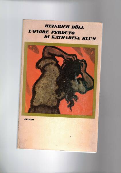 L'onore perduto di Katharina Blum ovvero come può nascere e …