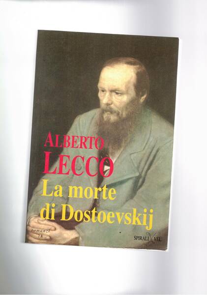 La morte di Dostoevskij ovvero la morte della tragedia (quel …