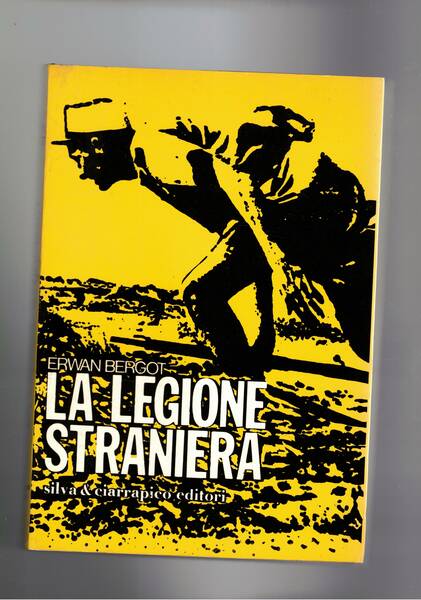 La legione straniera.