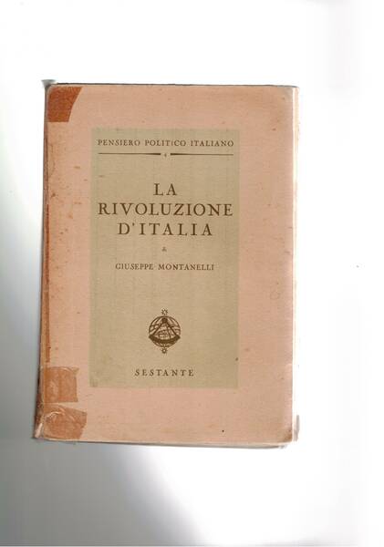 La rivoluzione d'Italia. A cura di Vincenzo Mazzei. Ristampa dell'edizione …