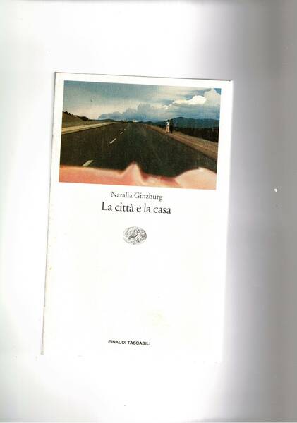 la città e la casa.
