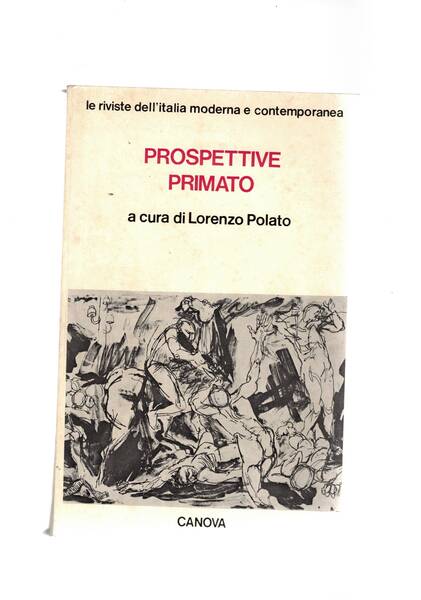 Prospettive, Primato. Antologia.