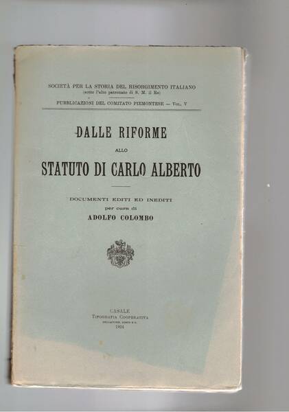 Dalle riforme allo Statuto di Carlo Alberto. Documenti editi ed …