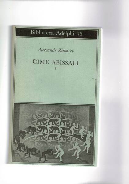 Cime abissali, vol. I-II. Romanzo sull sistema repressivo del dissenso.