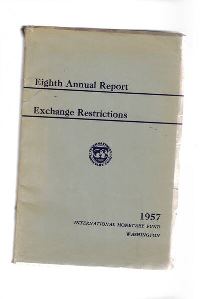 Eighth Annual Report on Exchange Restrictiones 1957.
