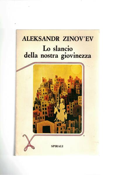 Lo slancio della nostra giovinezza. (il libro narra e commenta …