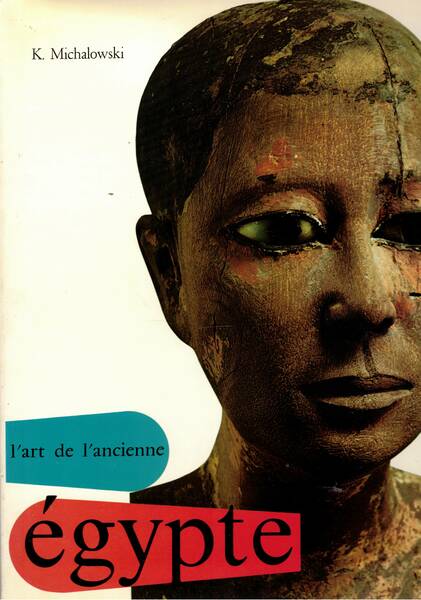 L'art ede l'ancienne Egypte.