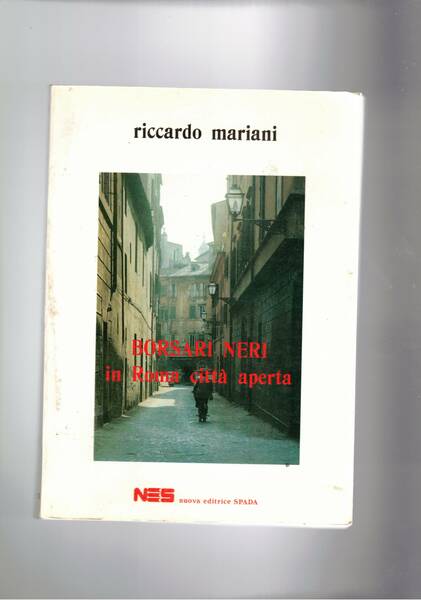Borsari neri in Roma città aperta.