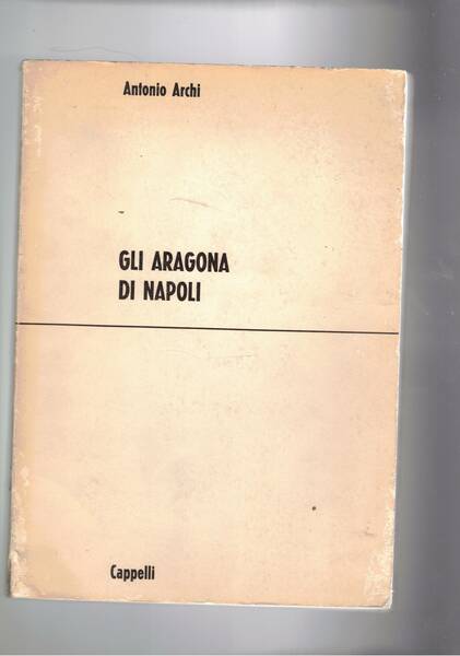 Gli Aragona di Napoli.