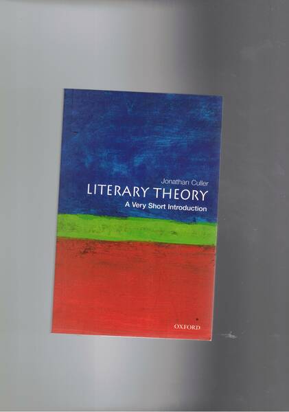 Literary theory. A very Short Introduction.