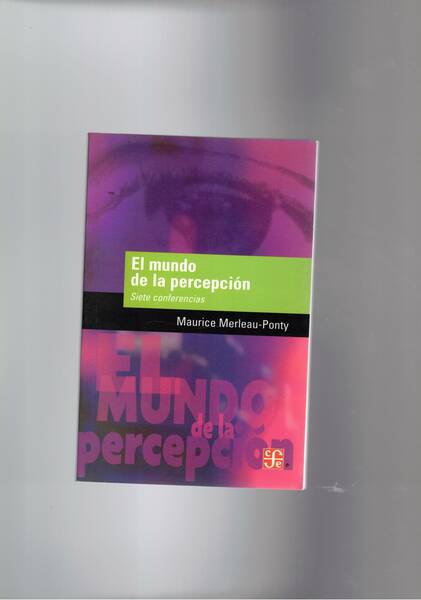 El mundo de la perception. Siete conferencias.