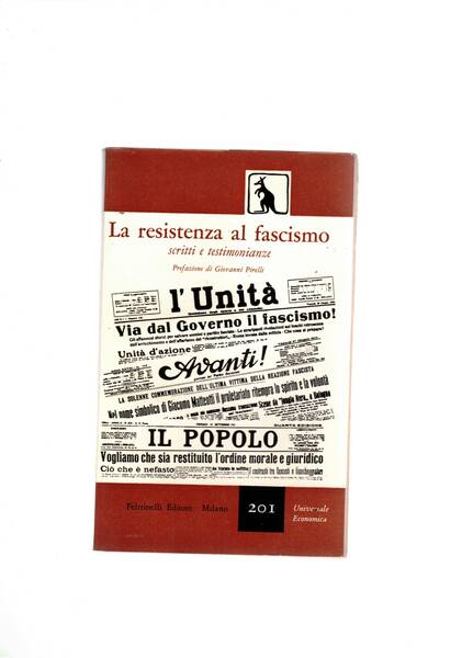 La resistenza al fascismo, scritti e testimonianze.