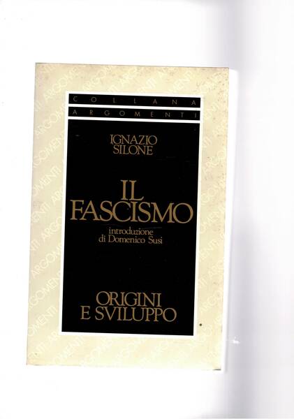 Il fascismo origini e sviluppo.