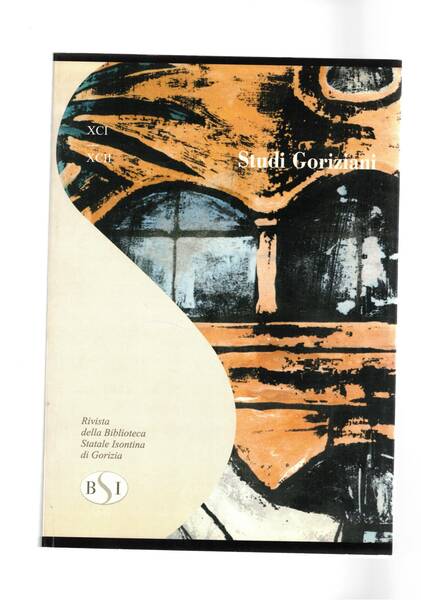 Studi Goriziani, rivista della biblioteca Statale Isontina di Gorizia. anno …