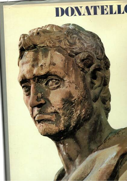 Donatello, coll. I sommi dell'arte italiana.