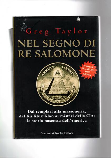 Nel segno di Re Salomone. dai templari alla massoneria, dal …