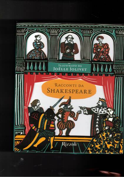 Racconti da Shakespeare, illustrati da Joelle Jolivet. Traduzione e adattamento …