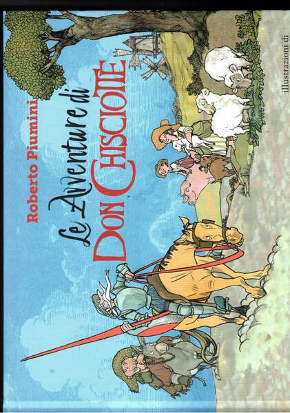 Le avventure di Don Chisciotte, illustrazioni di Fabio Visintin.