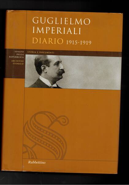 Guglielmo Imperiali. Diario 1915-1919.