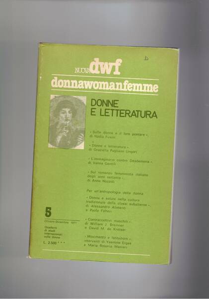 Dwf donnawomanfemme, trimestrale. Annata 1977 in 4 fasc. Donna e …