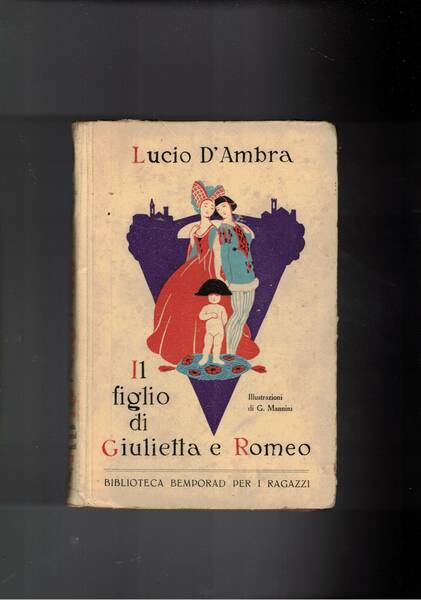 Il figlio di Giulietta e Romeo, romanzo per ragazzi con …